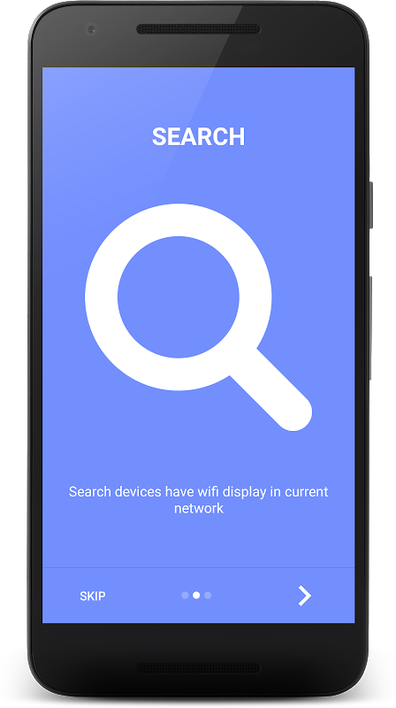 引导第二屏：SEARCH，在当前网络中搜索支持无线显示的设备